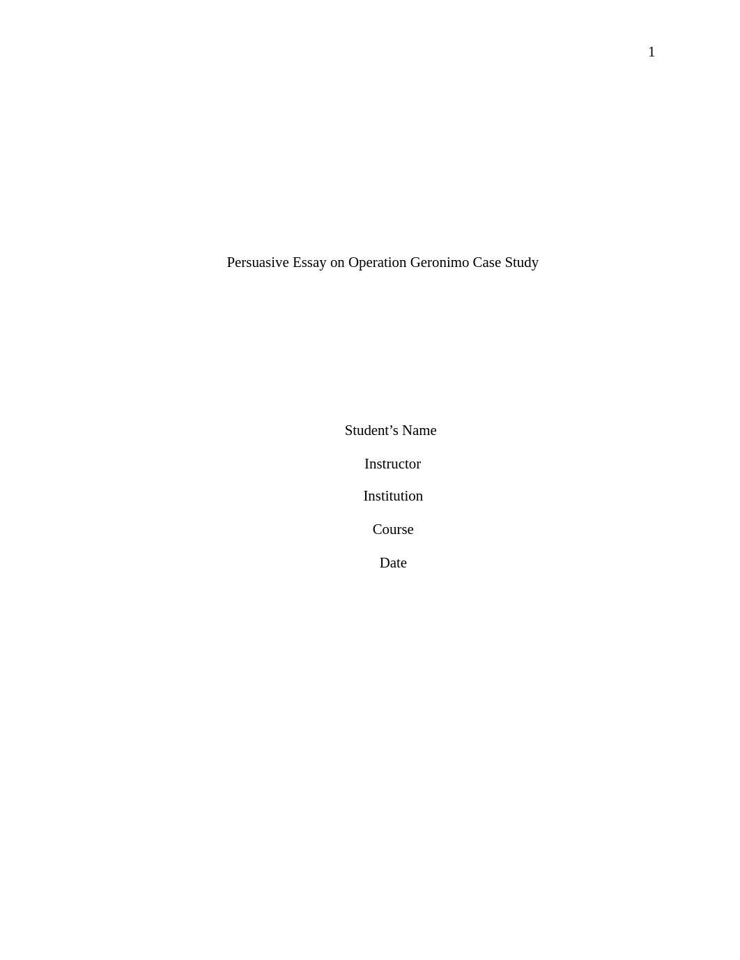 Persuasive Essay on Operation Geronimo Case Study.docx_dasl07xunff_page1