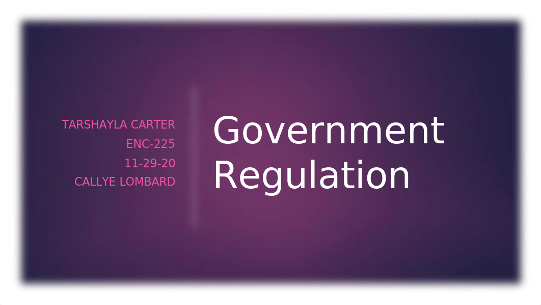 Week3_Assignment-Government Regulation.pptx_daso7qwp772_page1