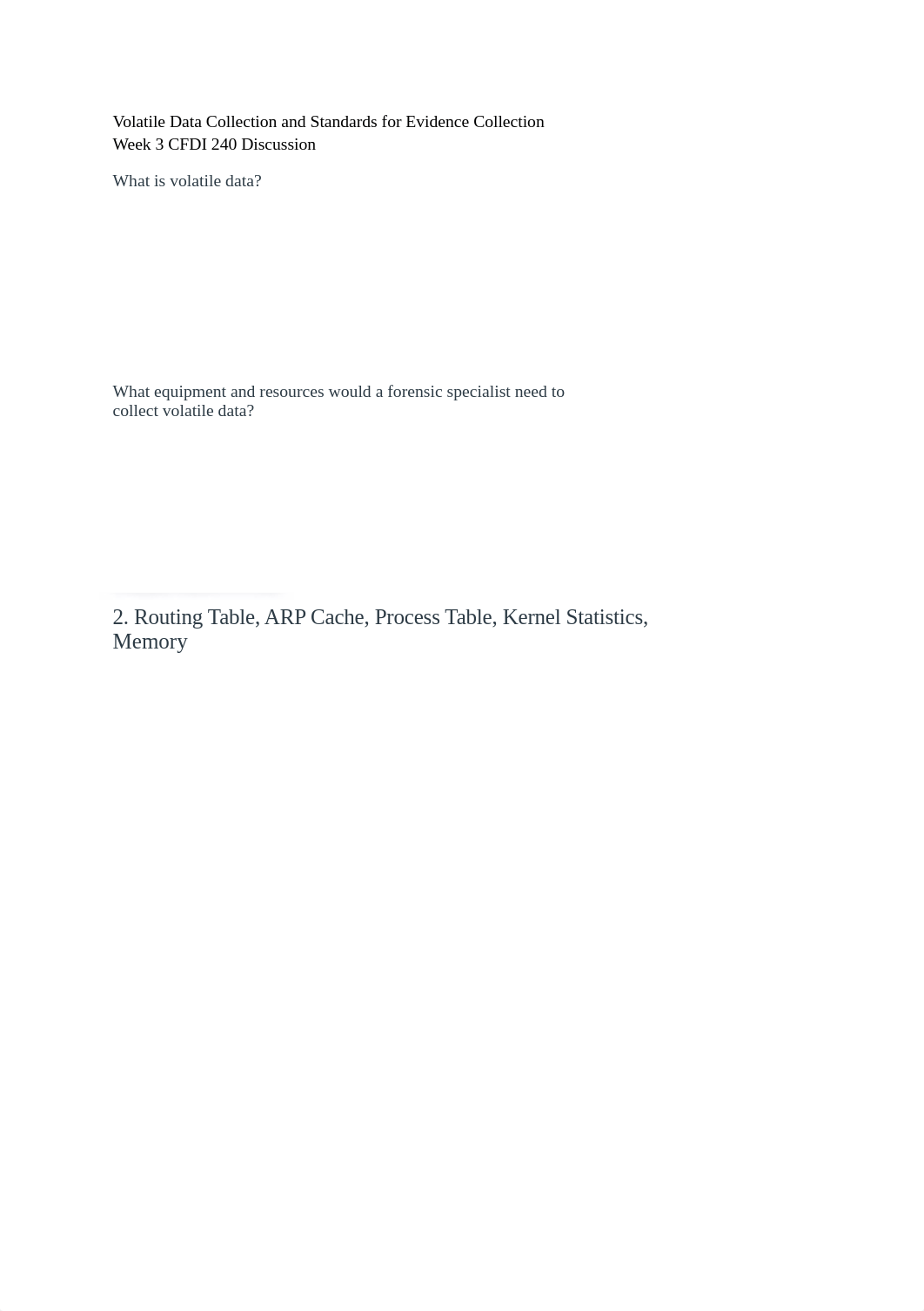 Volatile Data Collection and Standards for Evidence Collection - Week 3 CFDI 240 Discussion.docx_dath9v65mff_page1