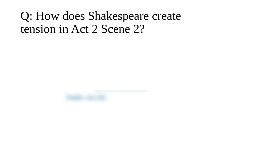 Macbeth - Tension in Act 2, Scene 2.pptx_dautx7ajqf9_page1