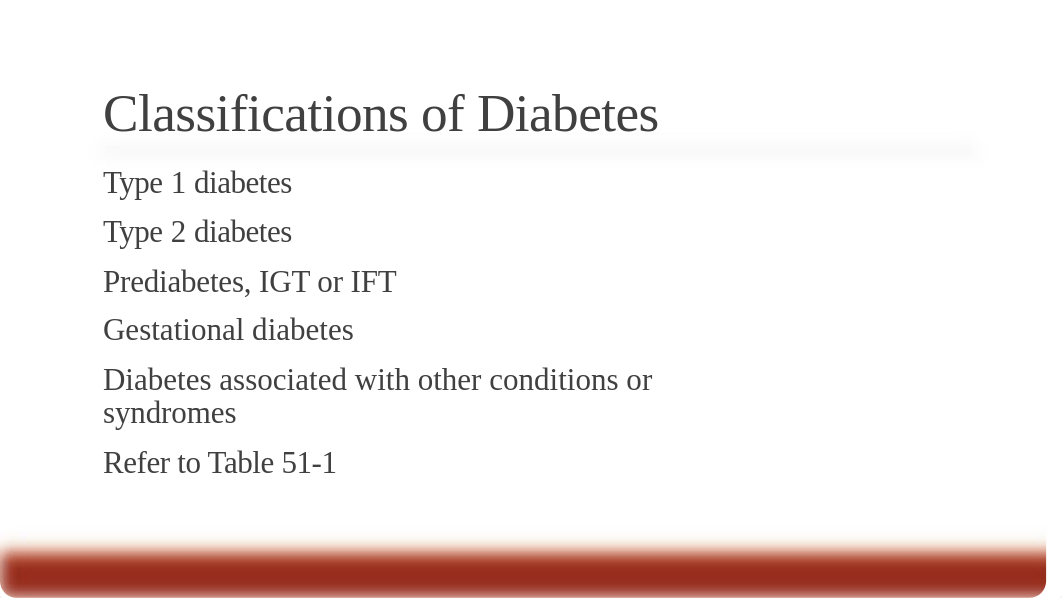 Assessment and Management of Patients with Diabetes Chapter 51 Student Version (2.16).pptx_davcik87xbg_page4