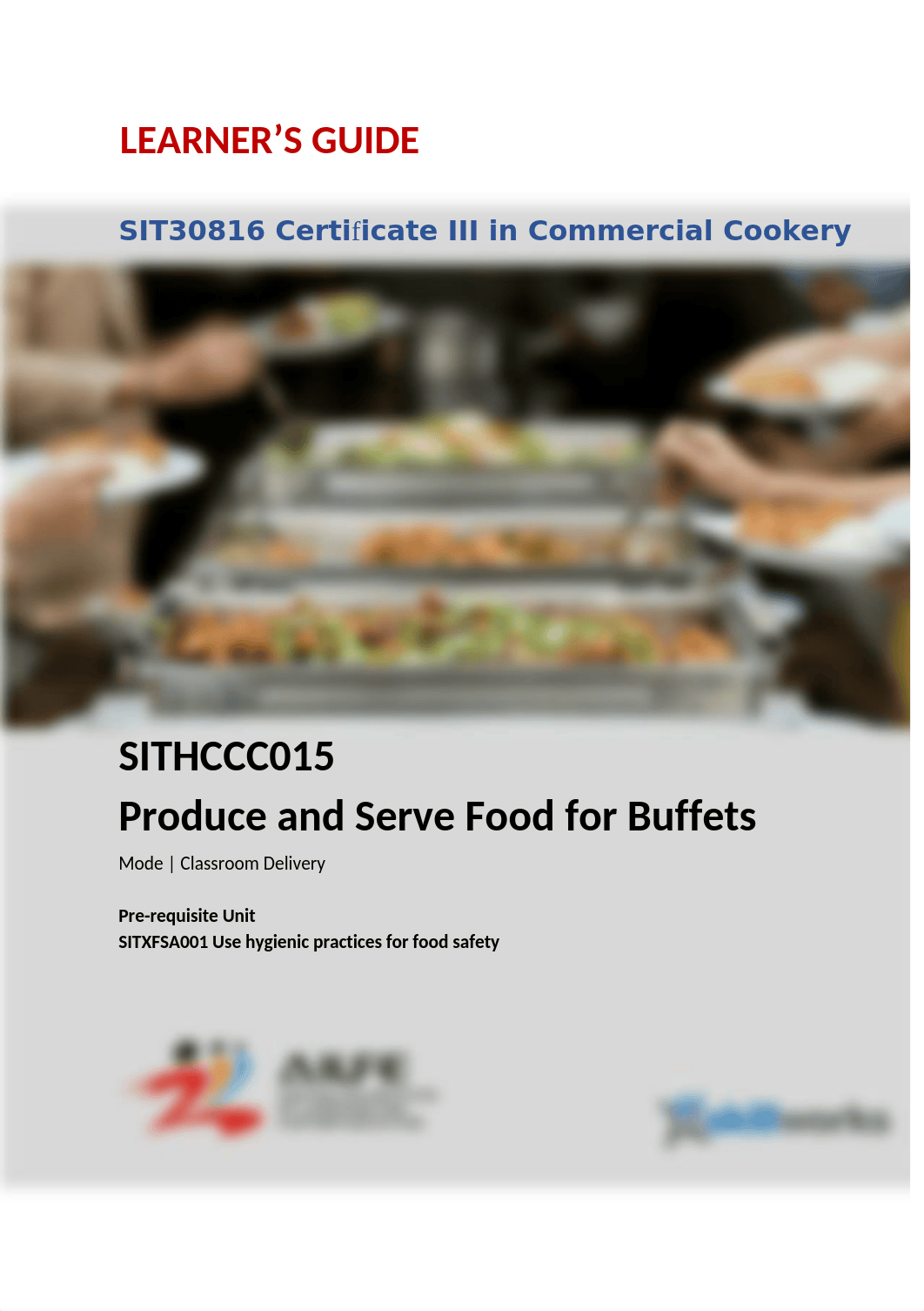 Learner_SITHCCC015 Produce  Serve food for buffets.docx_davwiu1i9fk_page1