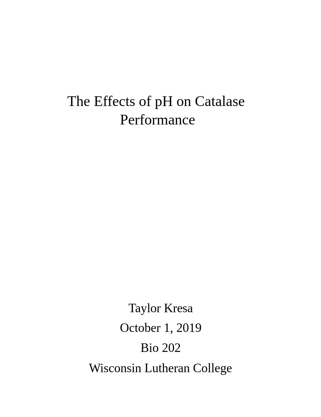 Lab Report-The Effects of pH on Catalase Performance (1).docx_dawz805ia4z_page1