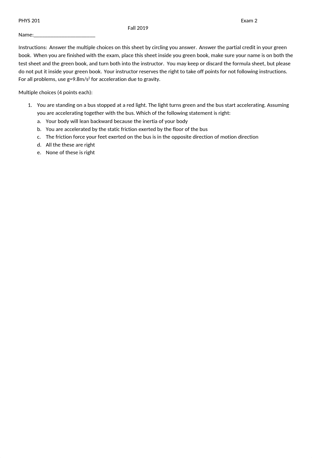 PHYS 201 Exam II fall 2019_32e6bffbe2ccc7c7b3944412f3af7c1b copy.docx_dax2jnmfq01_page1