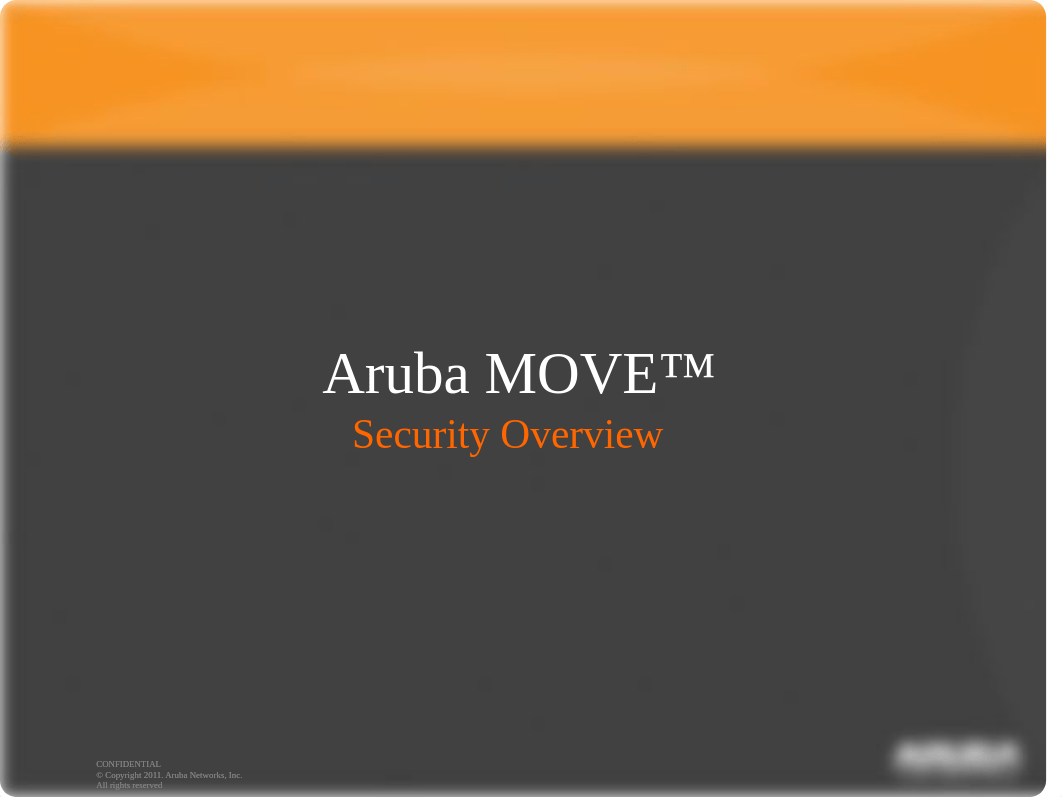 Presentation - Aruba WLAN Security Architecture.pptx_daz6sypoc05_page1