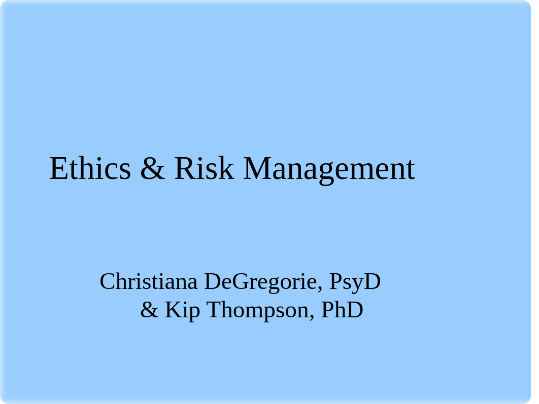 Ethics & Risk Management 10252021 (1).ppt_dazztqkym40_page1