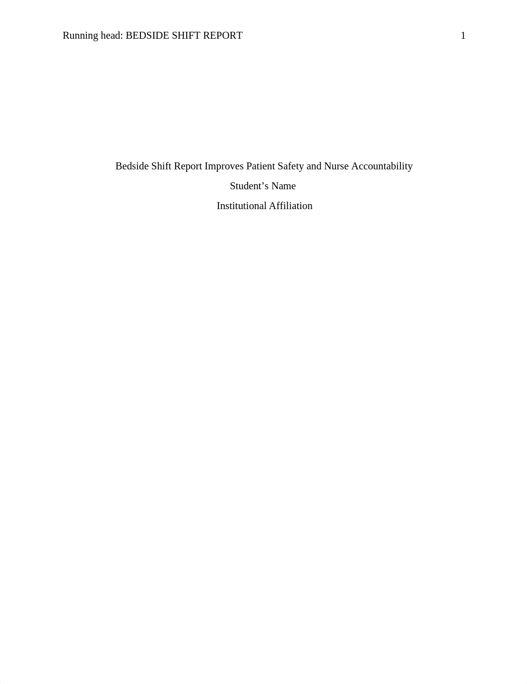 327561430_Bedside Shift Report Improves Patient Safety and Nurse Accountability.docx_db0qxurs684_page1