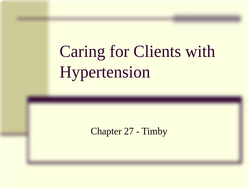 Caring for Clients with Hypertension.ppt_db12i9xxzp8_page1