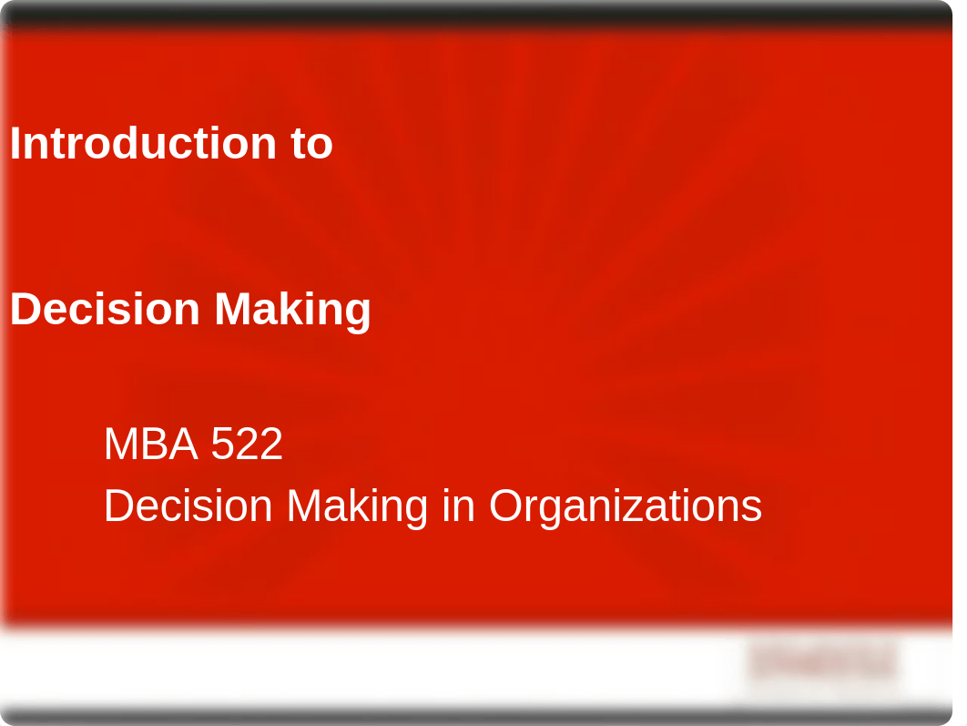 MODULE 1 Intro Decision Making & DM Biases Power Point(2).pptx_db1gqkuu3wu_page1