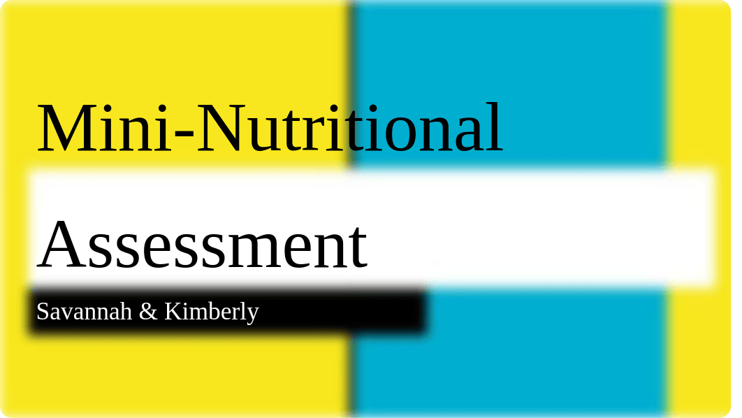 Mini-Nutritional Assessment (1).pptx_db2bwc857ot_page1