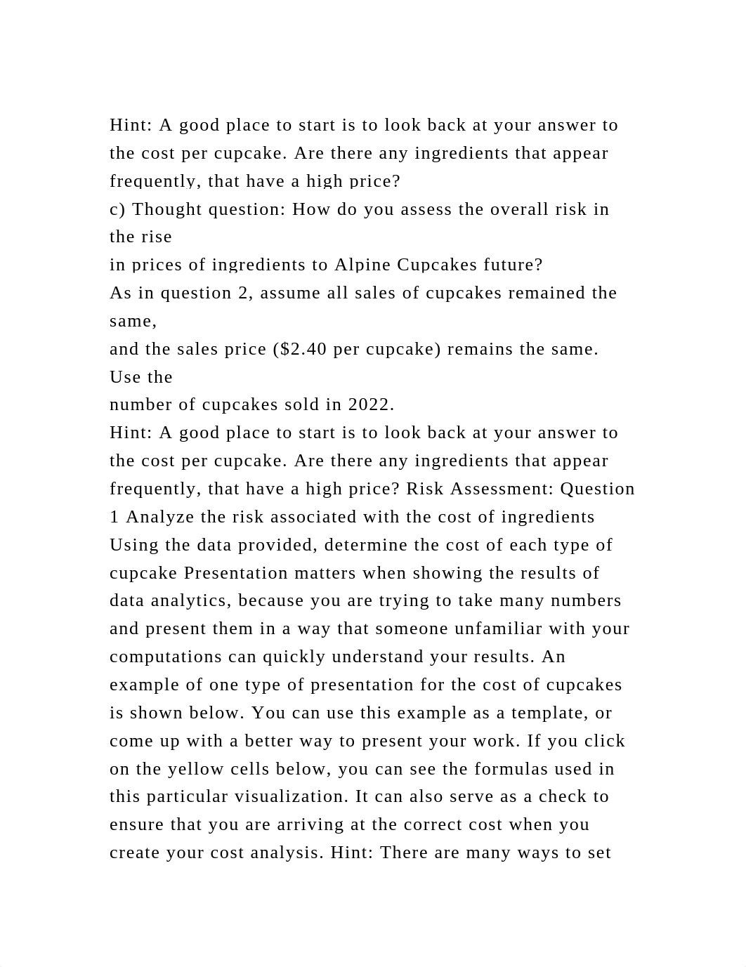 Hint A good place to start is to look back at your answer to the co.docx_db2whjx3ez5_page2