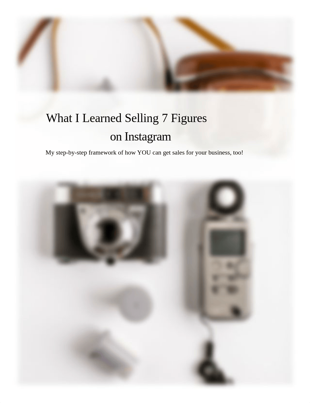 What+I+Learned+Selling+7+Figures+on+Instagram.pdf_db3ljgkjk8x_page1