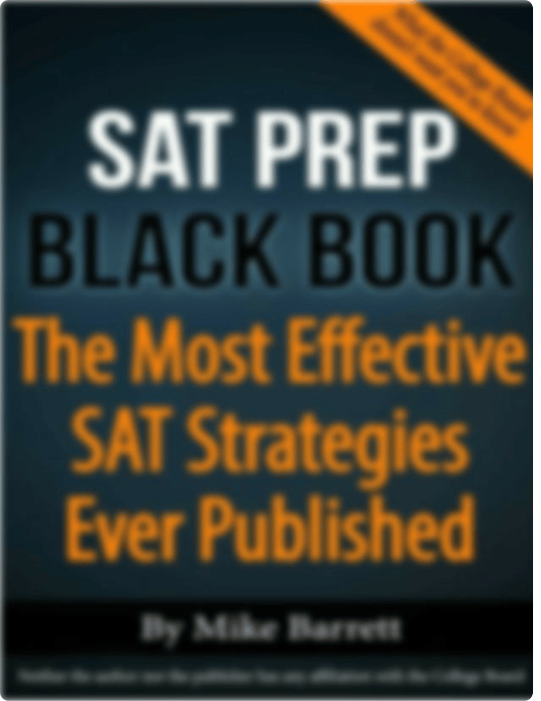 SAT Prep Black Book The Most Effective SAT Strategies Ever Published (Mike Barrett) (z-lib.org).pdf_db3srbgoqr3_page1