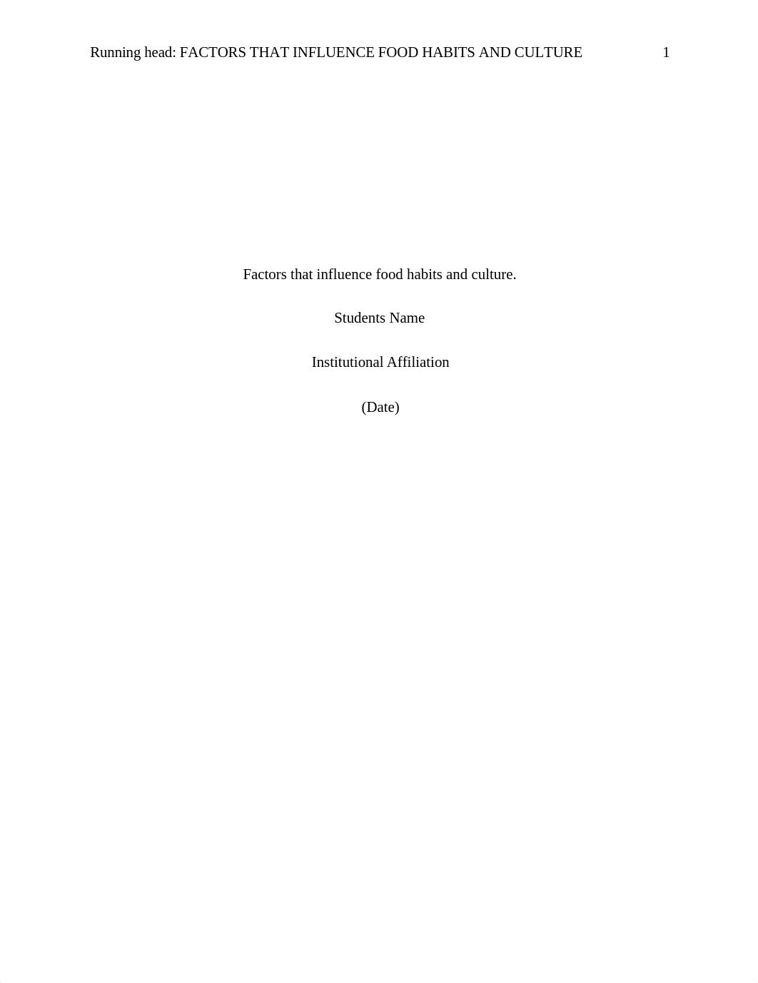 Evaluate the factors that influence food habits and culture..docx_db4z4m37x42_page1