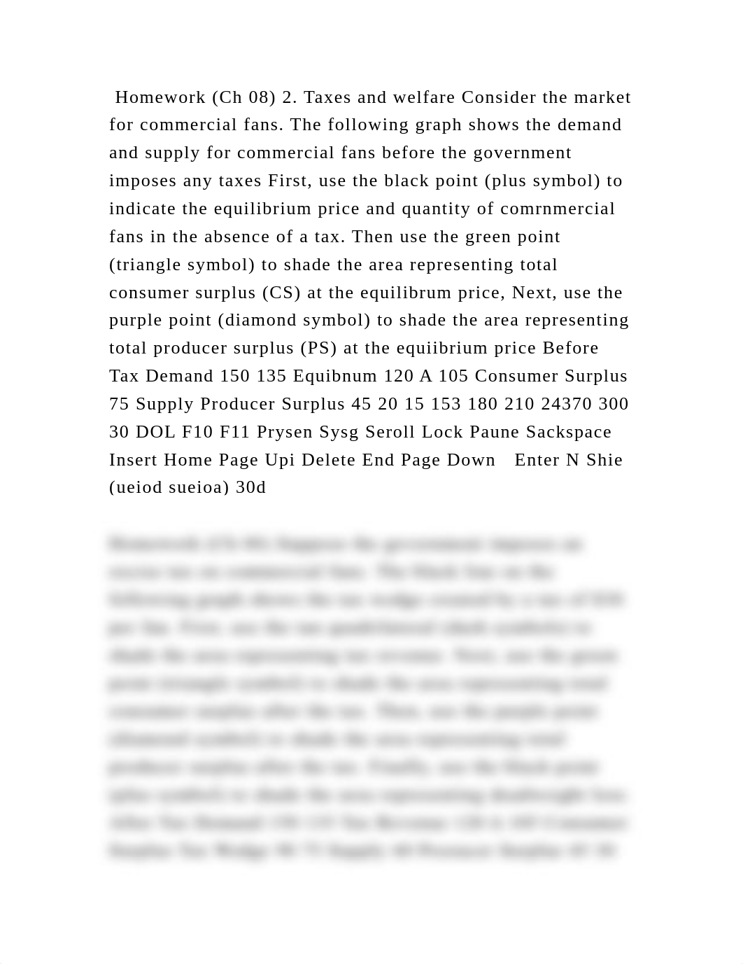 Homework (Ch 08) 2. Taxes and welfare Consider the market for commerc.docx_db5e6i1sy75_page2