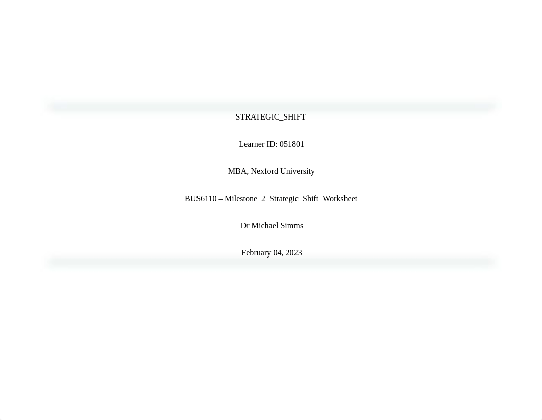 BUS_6110_Milestone_2_Strategic_Shift_Worksheet.docx_db67irs1dvd_page1