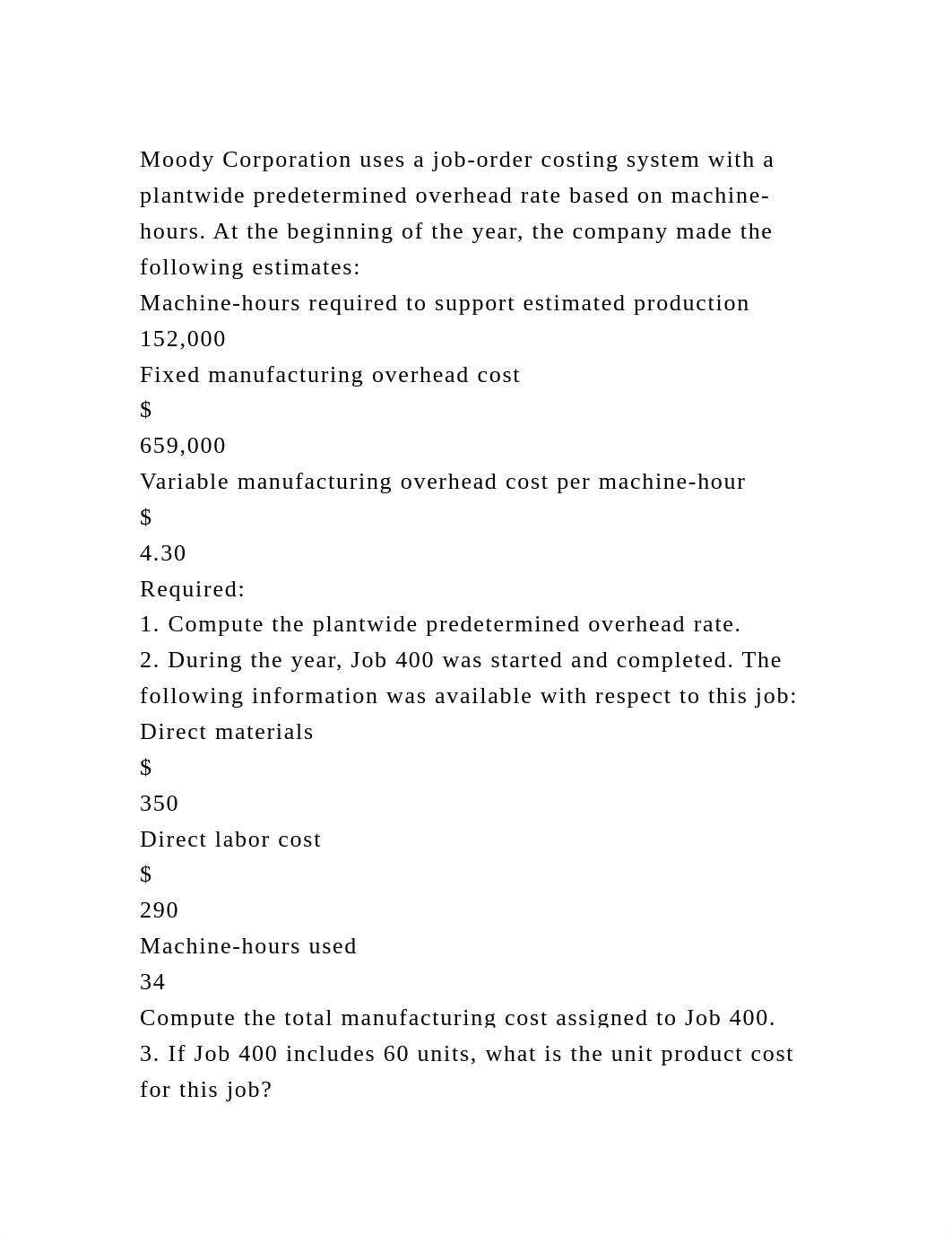 Moody Corporation uses a job-order costing system with a plantwide p.docx_db6vqqar2tq_page2