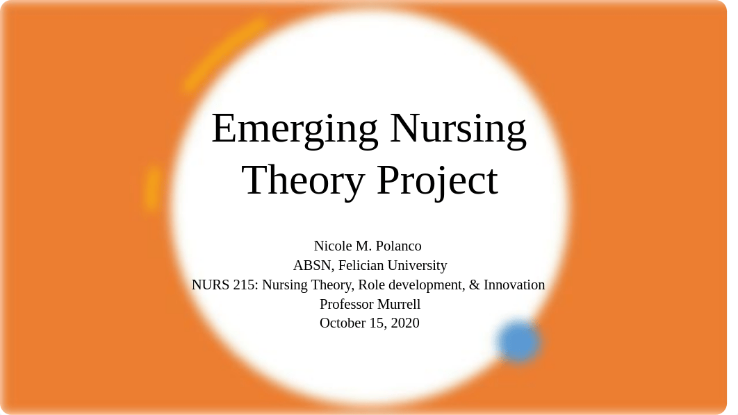 FINAL Emerging Nursing Theory Presentation-2.pptx_db73idk7n57_page1