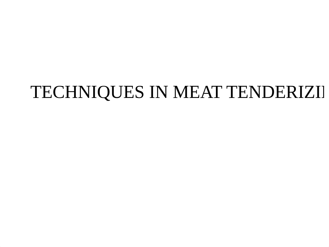 TECHNIQUES-IN-MEAT-TENDERIZING (3).ppt_db74210vk8h_page1