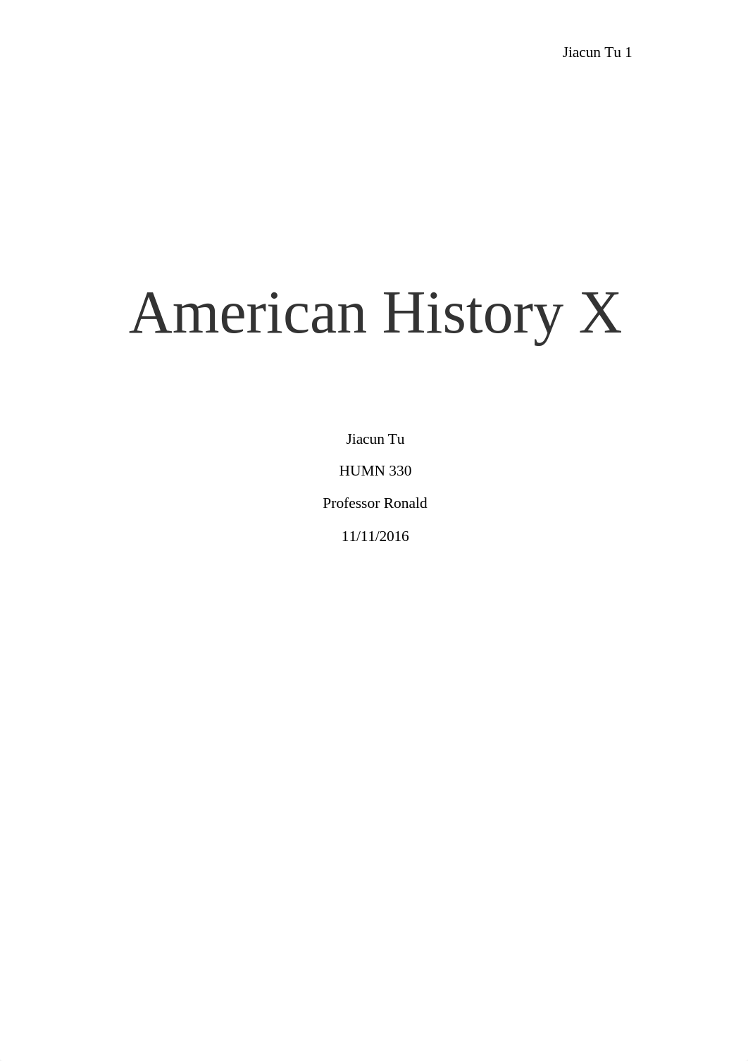 Jiacun Tu American History X.docx_db7oh0ll2wy_page1