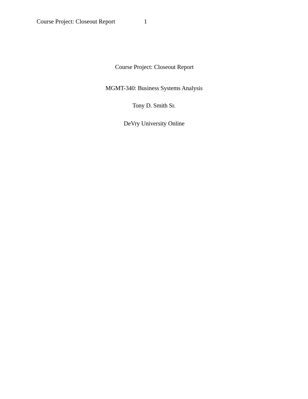 MGMT-340week6 course project closeout report.docx_db9z6rz1phz_page1