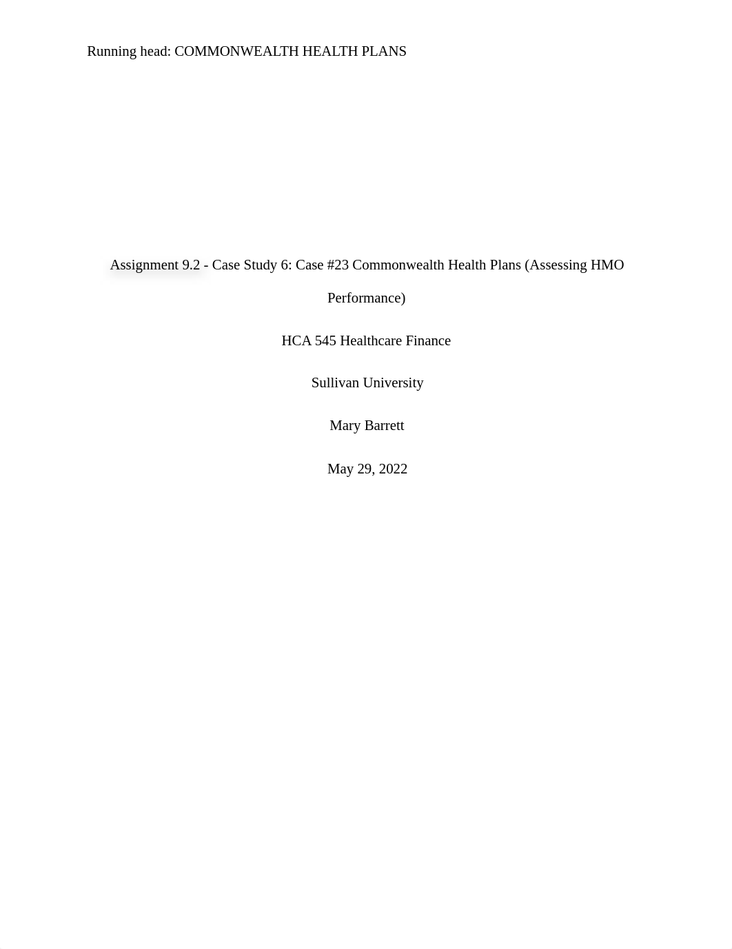 Case Study 6 Case 23 Commonwealth Health Plans (Assessing HMO Performance).docx_dba6fahjbse_page1