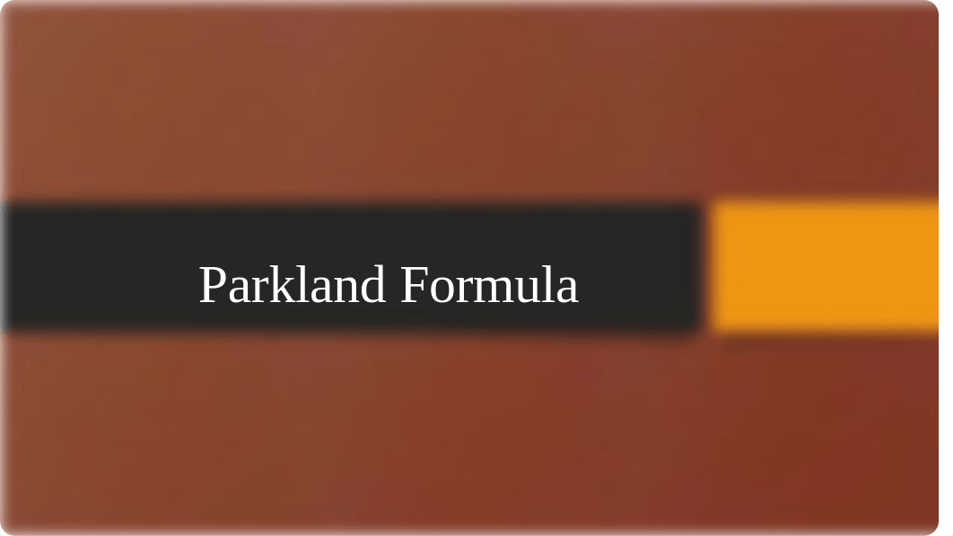 Parkland formula.pptx_dbb8wtt8vt2_page1