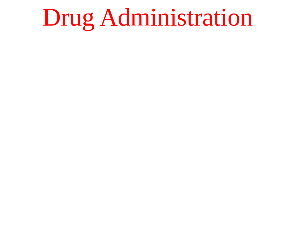 9. Drug Administration (New).pptx_dbb9n6hayzm_page1