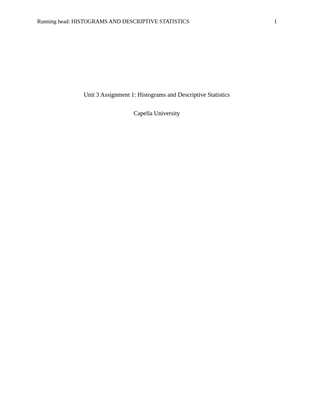 Unit 3 Assignment 1 Histograms and Descriptive Statistics Upload.docx_dbbl8v3x8mg_page1