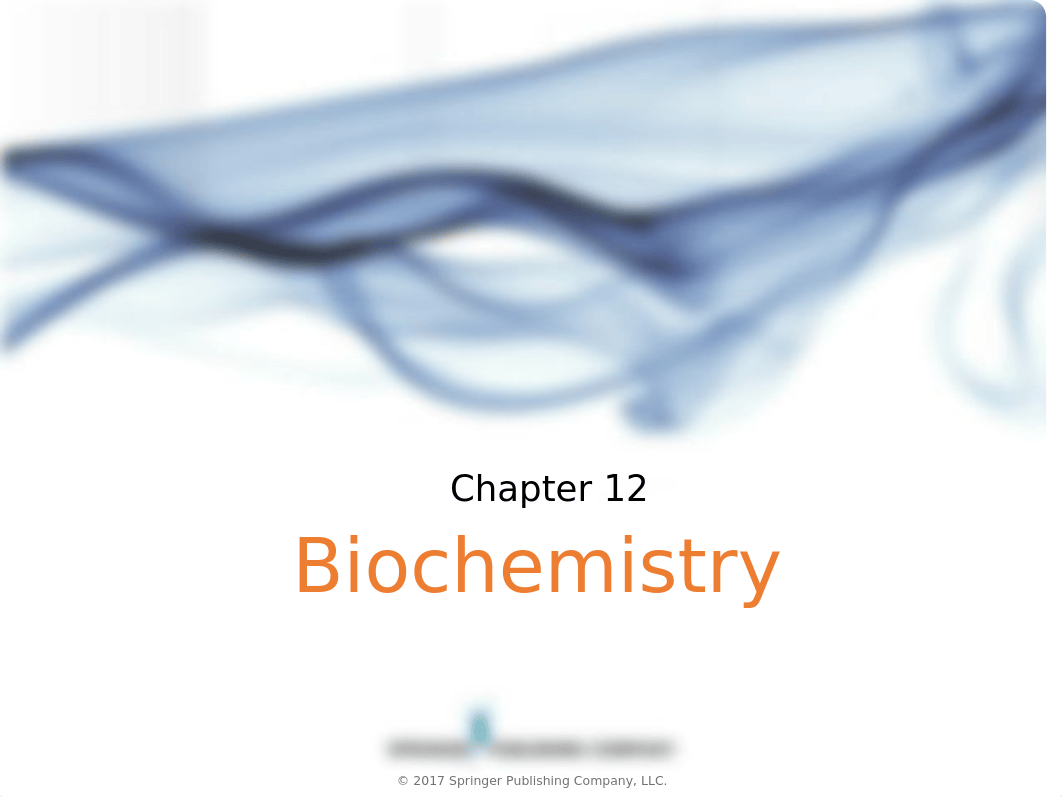 CH12_Chemistry_and_Physics_for_Nurse_Anesthesia Module 4 wk 4.pptx_dbc99phszk0_page1