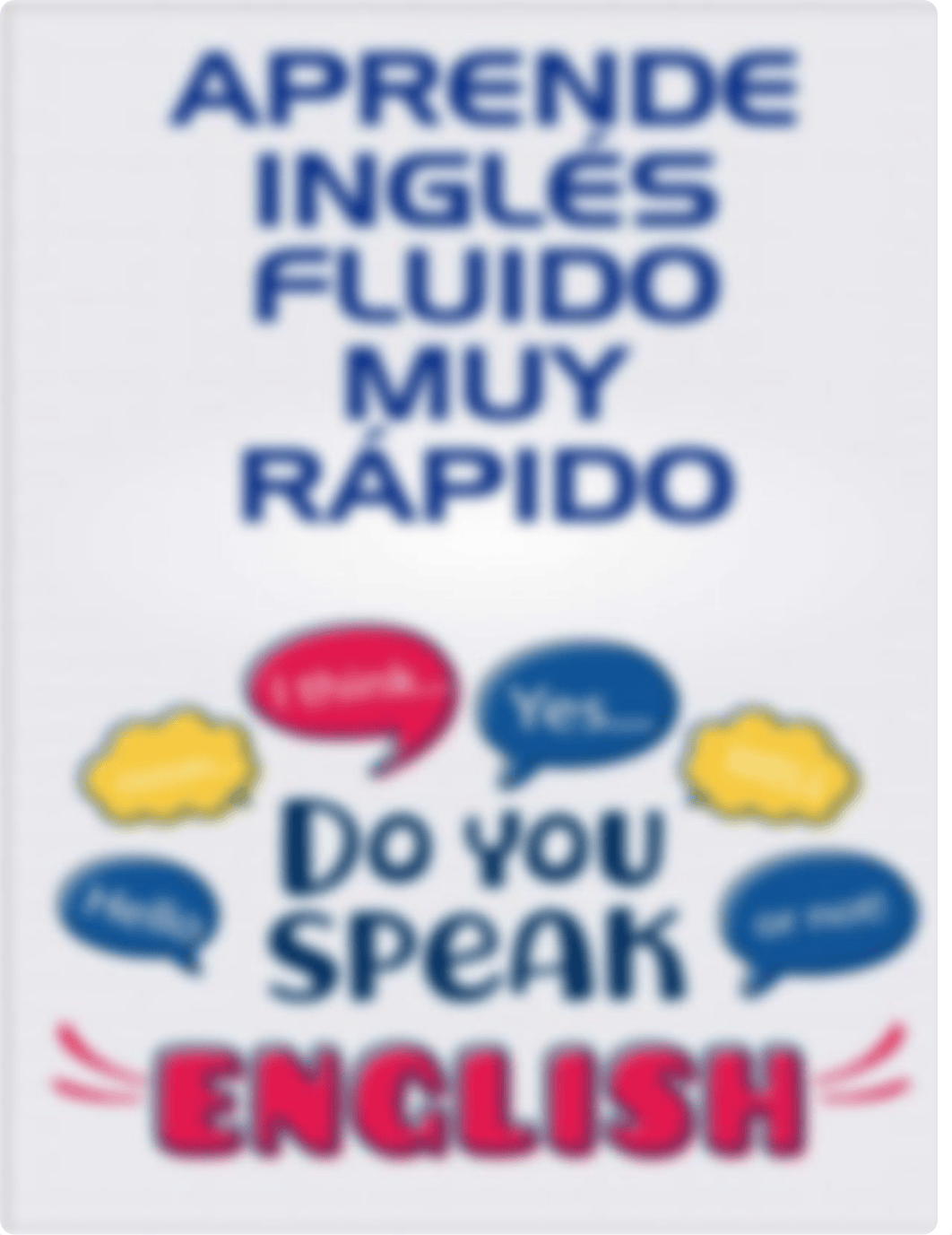 Aprende Inglés Fluido muy Rápido - Efrain Galeano Bonett.pdf_dbd174pagjb_page1