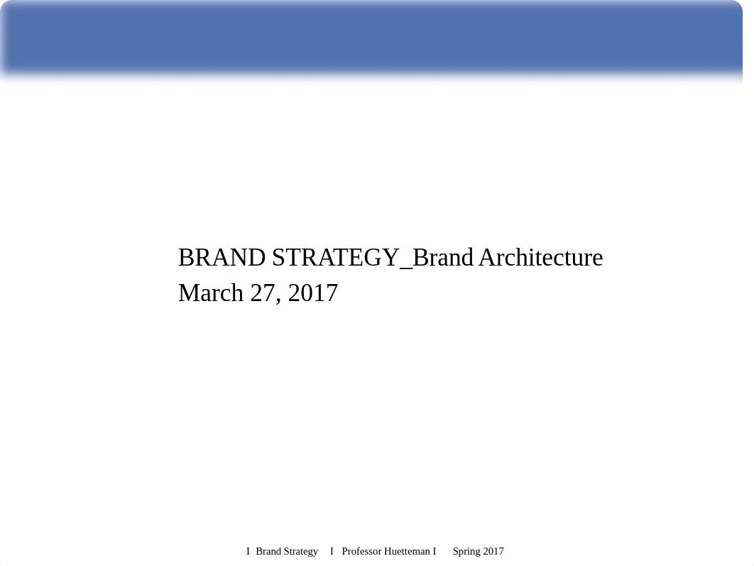 Brand Strategy_Brand Architecture.pptx_dbdmmexvf3k_page1