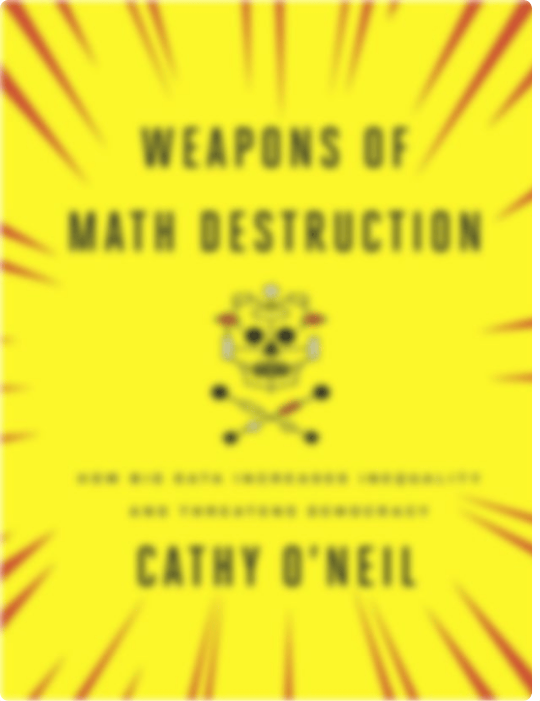 Weapons of Math Destruction by Cathy O'Neil.pdf_dbedrztd2y2_page1