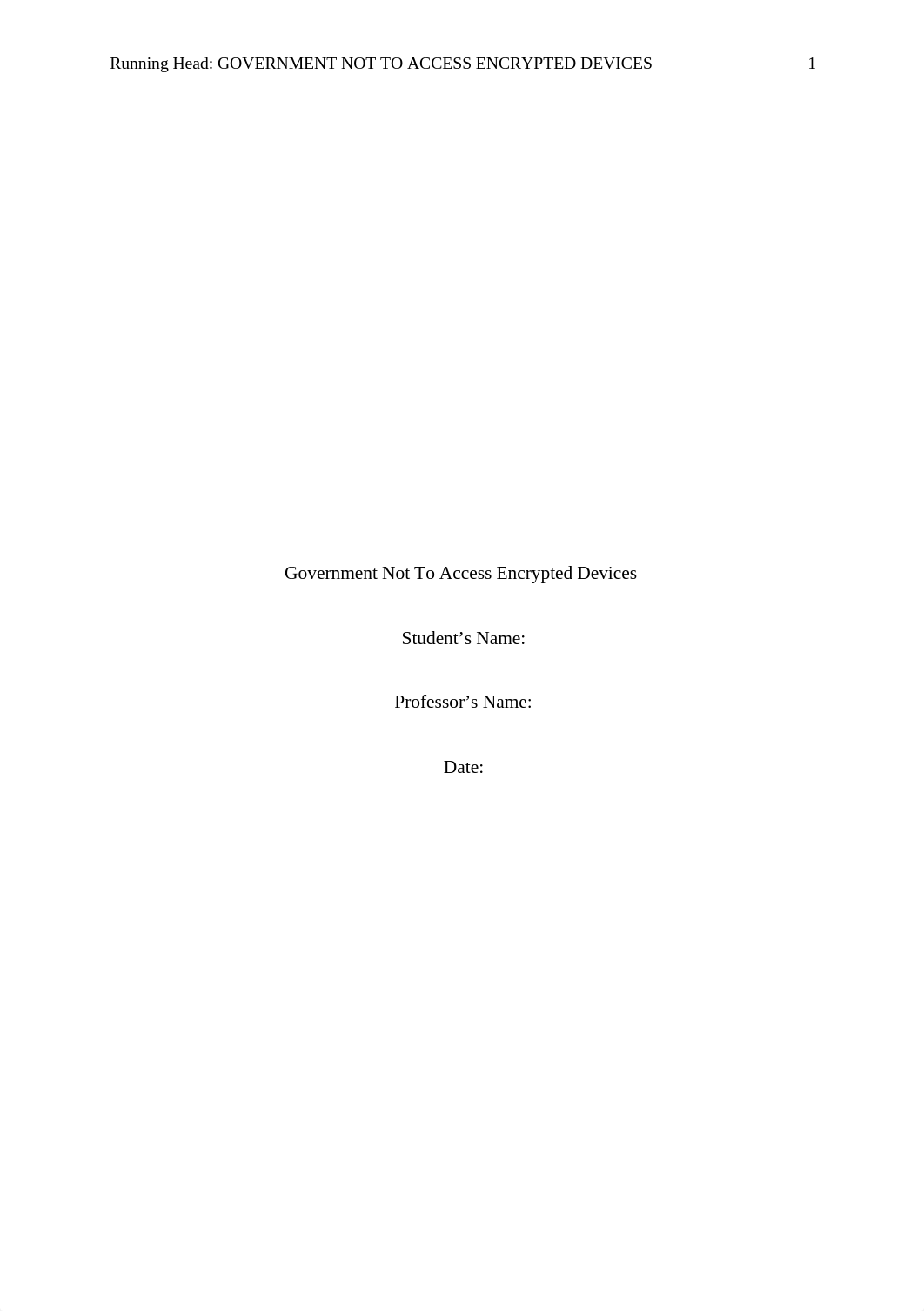 Government Not To Access Encrypted Devices Assignment.docx_dbet2608juq_page1
