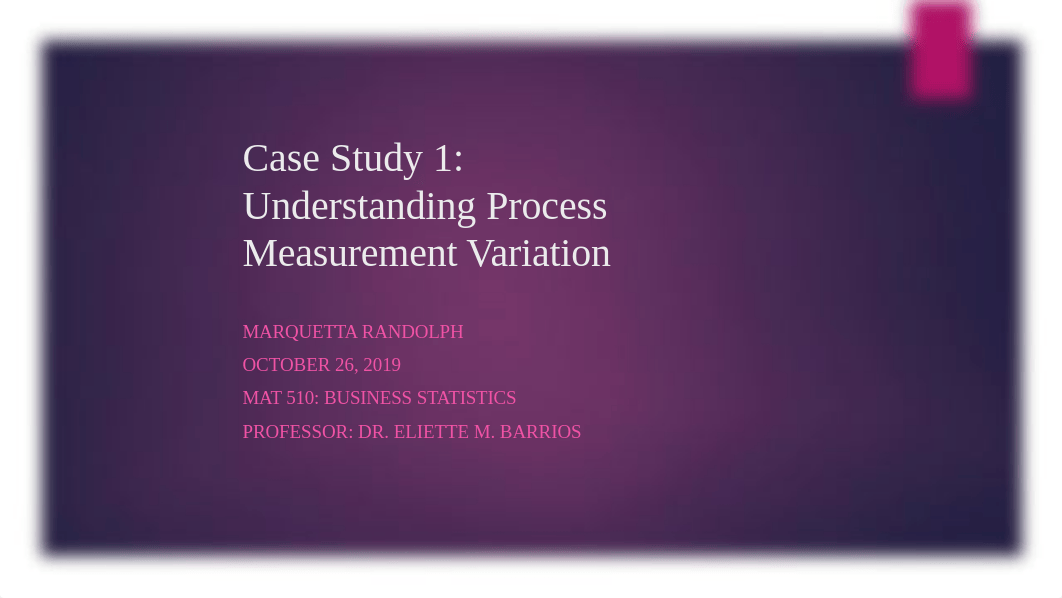 Marquetta Randolph Case Study 1.pptx_dbetkb04gd2_page1