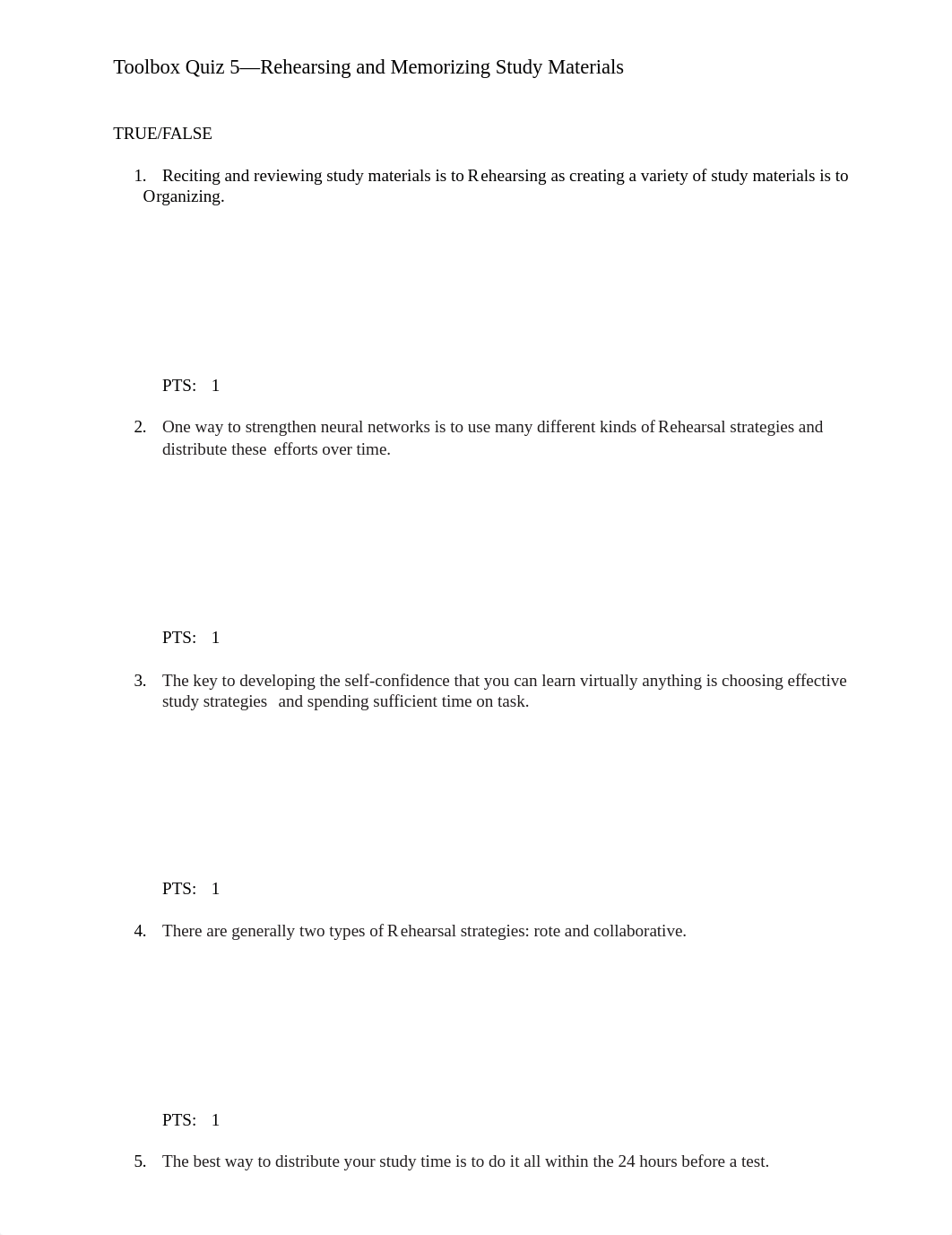 Toolbox Quiz 5 and Essay_Rehearsing and Memorizing Study Materials.rtf_dbeymujmkw3_page1