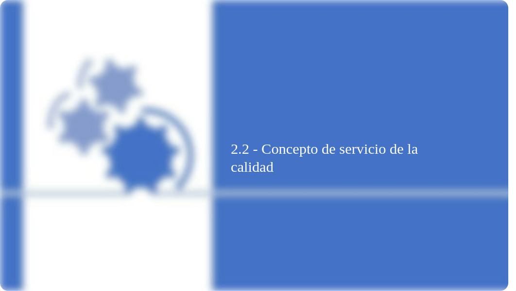 2.2 concepto de servicio de la calidad.pptx_dbf2n40k6c1_page2