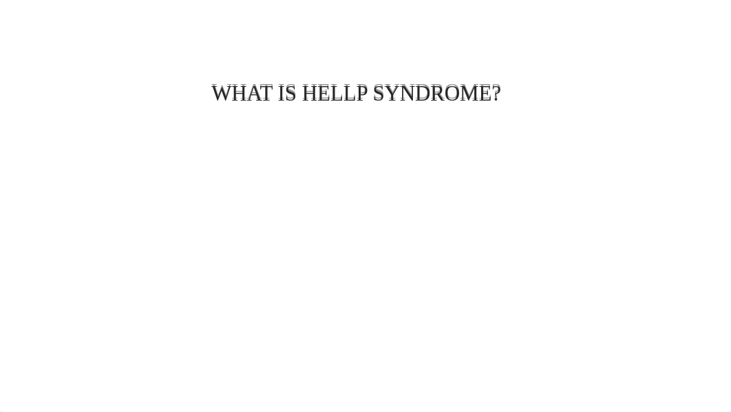 HELLP Syndrome and DIC Presentation.pptx_dbhtar7ly1k_page2