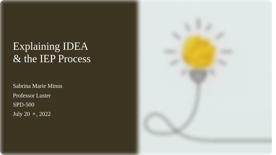 Explaining IDEA & the IEP Process  SPD-500.pptx_dbi02ix8kya_page1