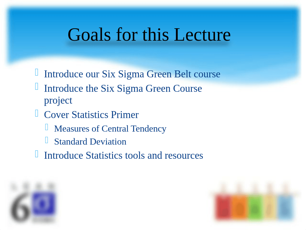 Week 1 Live Lecture - Course Introduction and Lean Six Sigma Overview - Sep 2021.pptx_dbj4ak6k7gv_page3