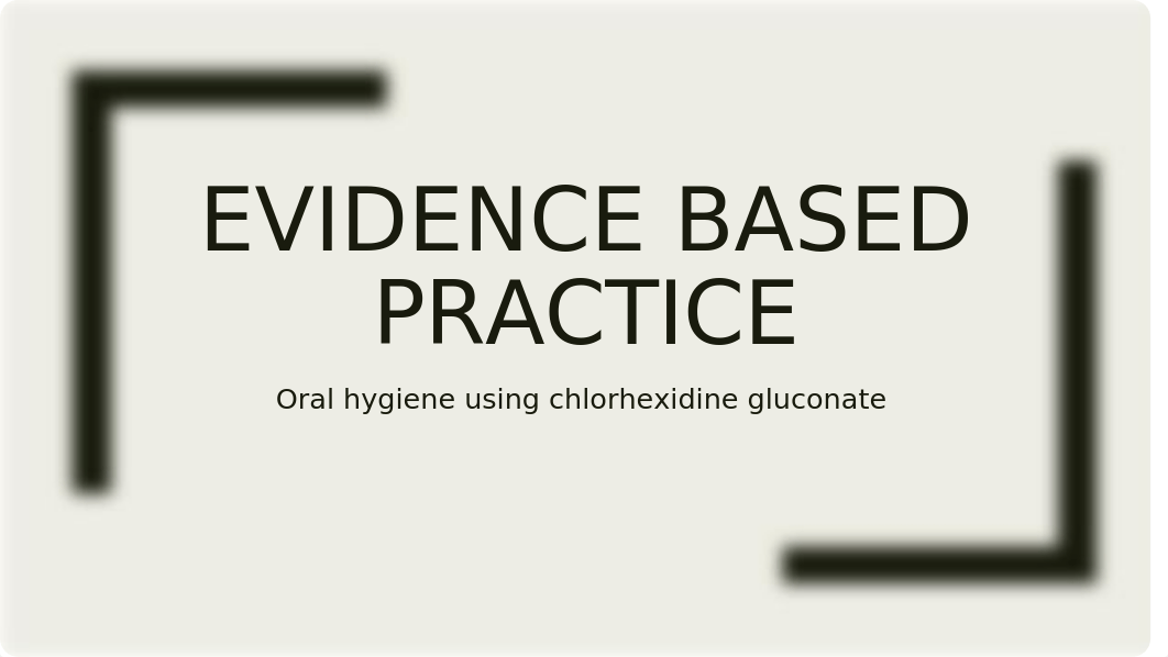 Evidence based practice (1).ppt_dbjm3qn032x_page1