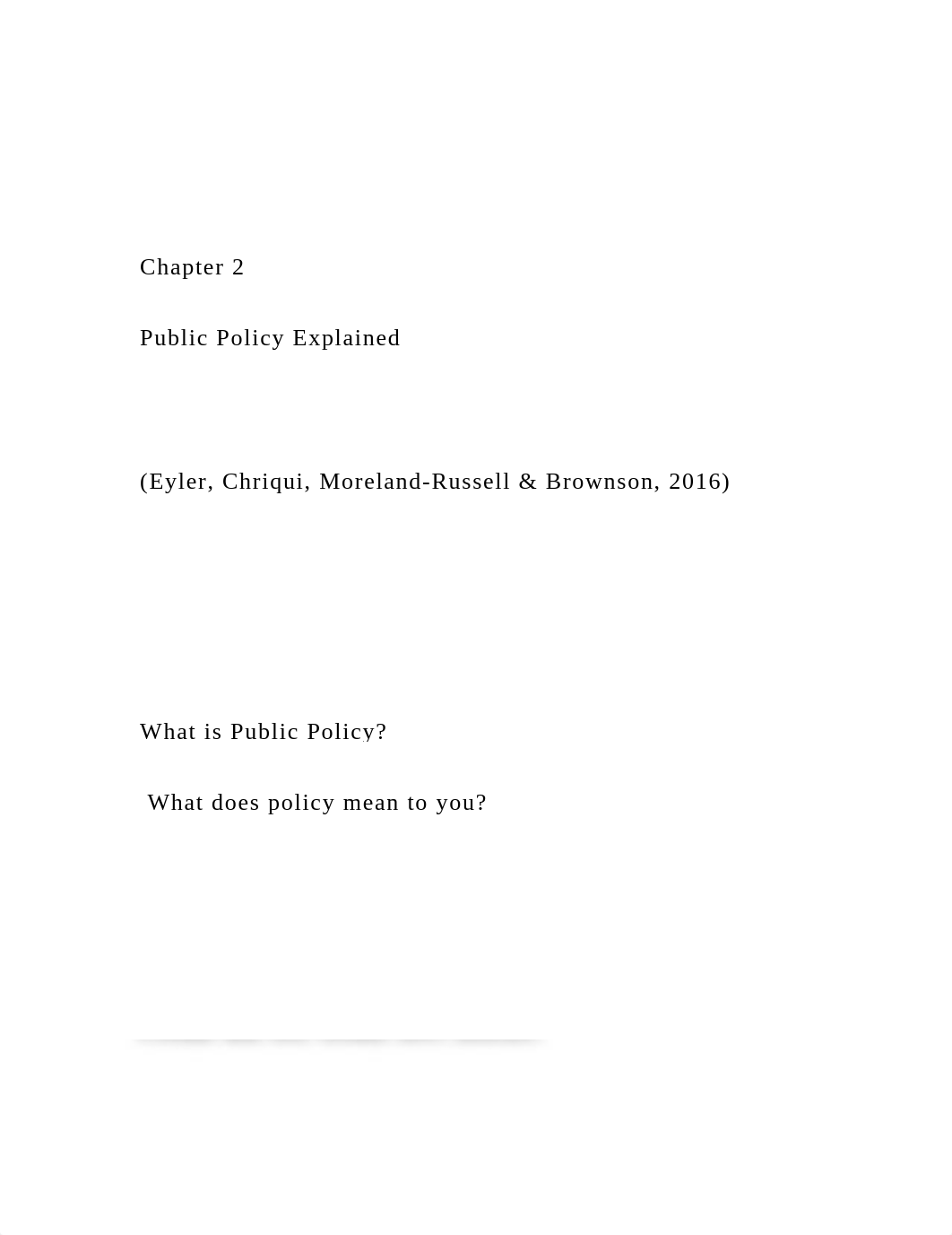 Chapter 2Public Policy Explained(Eyler, Chriqui, .docx_dbk6gfh10vl_page2