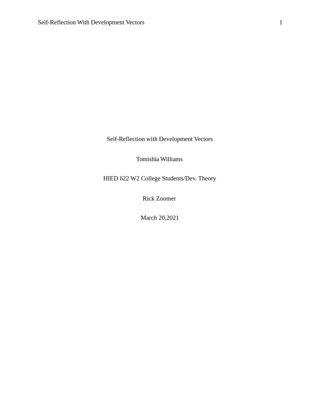 HIED 622_W2_A2_T_Williams_Self-Reflection with Development Vectors.docx_dbkjrfv06ye_page1