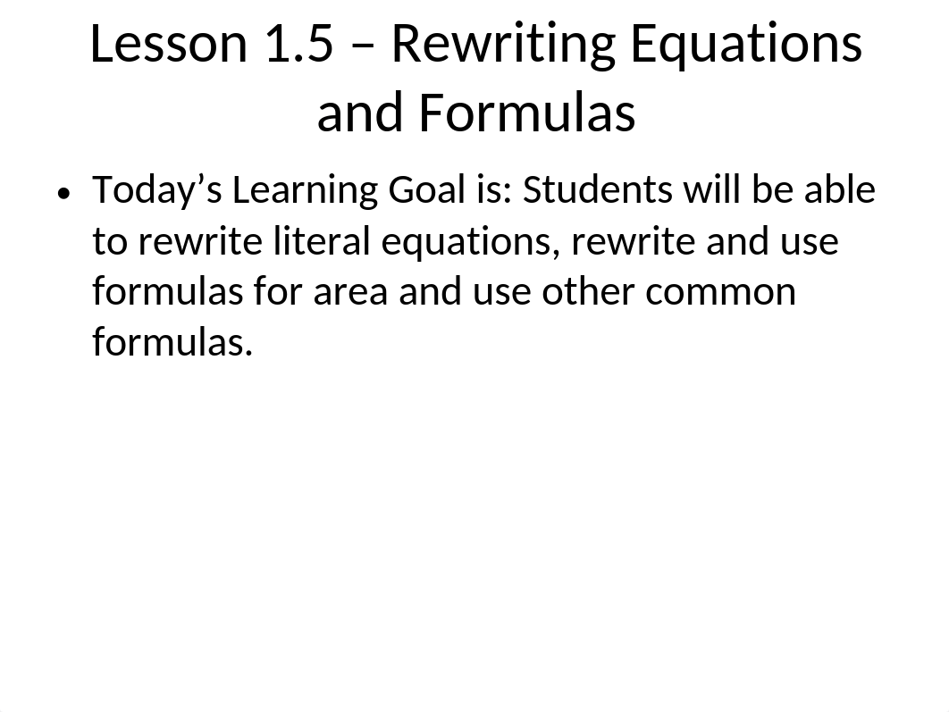 1.5_Rewriting_Equations_and_Formulas-_Cardoza.pptx_dbl0548p0ph_page2