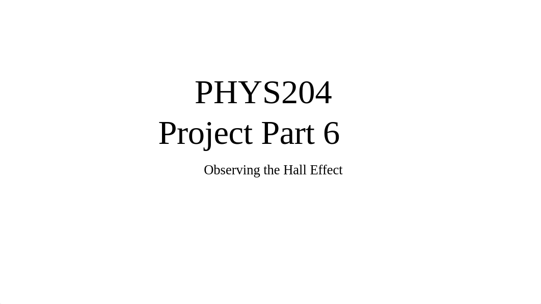 ROPHYS204 Project Part 6 Deliverable.pptx_dblbi4ayt3g_page1