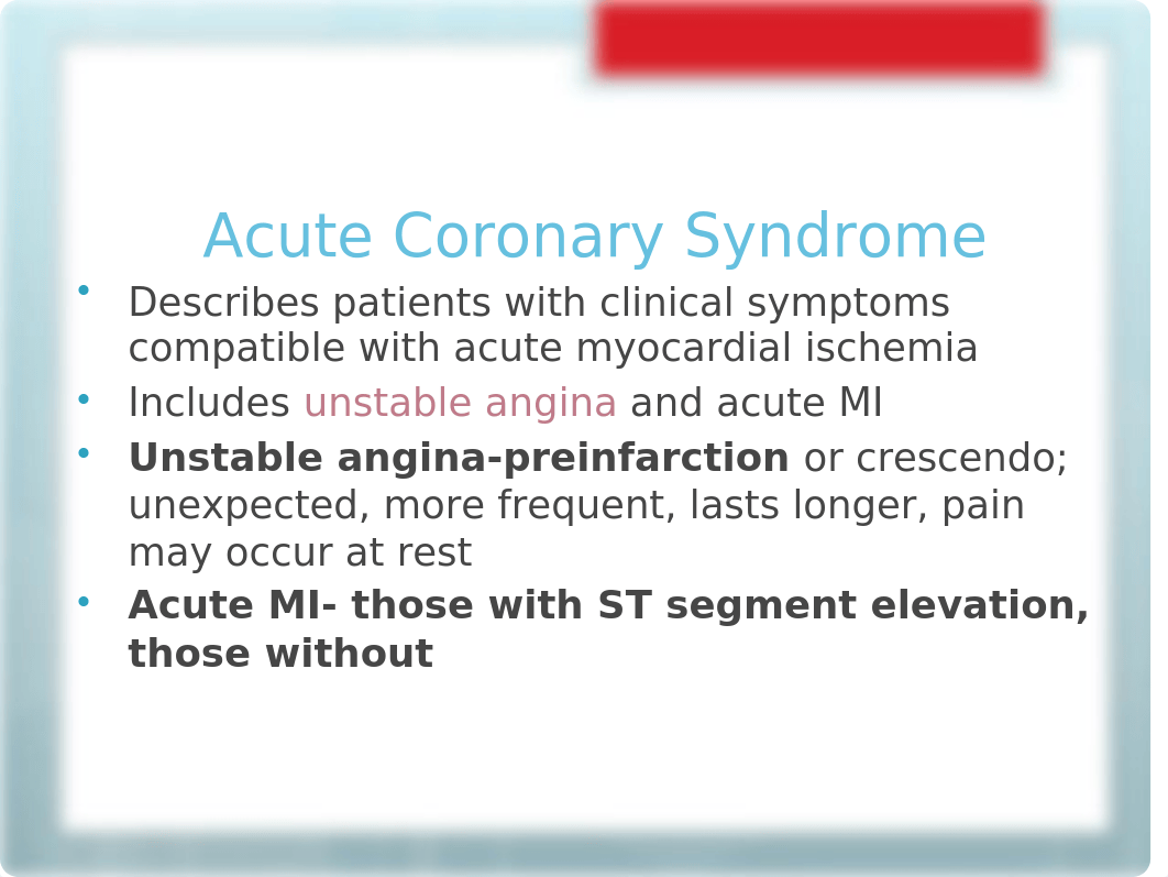 Care of patients with Acute Coronary Syndromes Ch  38 NUR 495student.pptx_dbm3ifdl5xm_page5