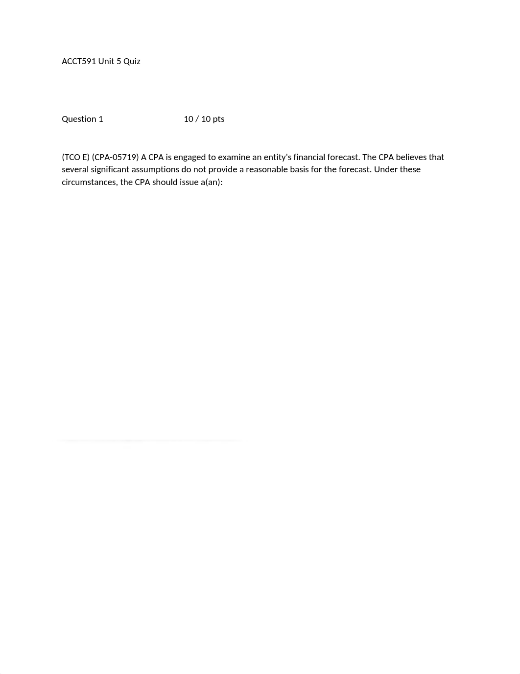 AUD 5, Unit 5 ACCT 591 Quiz.docx_dbmnhv0fflw_page1