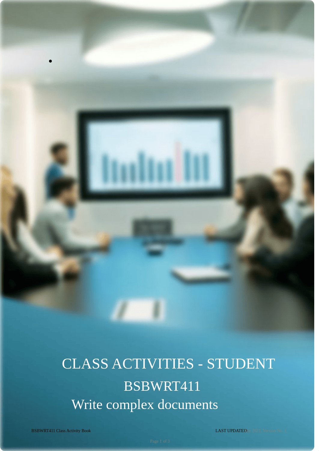 BSBWRT411 Class activity book - Student.pdf_dbnkou62439_page1