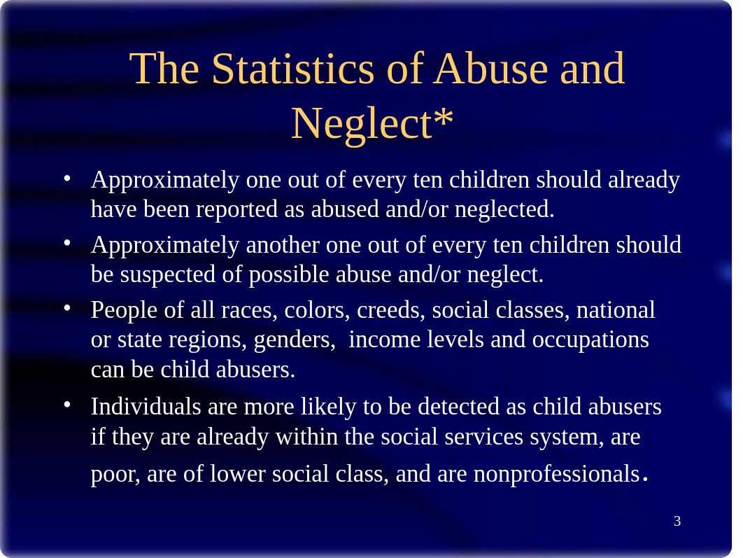 Child Abuse and Neglect Power Point Presentation by Instructor=1A.ppt_dbo3axw9h2x_page3