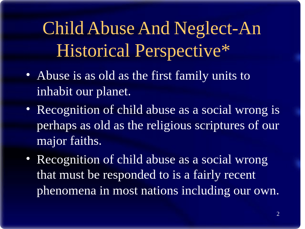 Child Abuse and Neglect Power Point Presentation by Instructor=1A.ppt_dbo3axw9h2x_page2